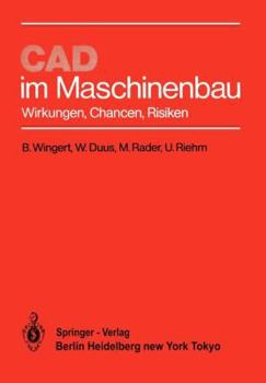 Paperback CAD Im Maschinenbau: Wirkungen, Chancen, Risiken [German] Book