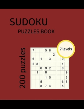 Paperback SUDOKU PUZZLES BOOK 200 puzzles 7 levels: Large Print Sudoku Easy to Medium Book