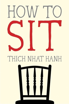 How to Sit - Book #1 of the Mindfulness Essentials