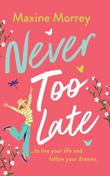 Hardcover Never Too Late Book