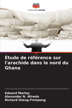 Étude de référence sur l'arachide dans le nord du Ghana
