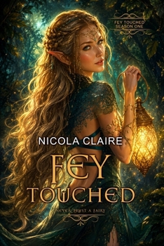 Paperback Fey Touched: Season One Book