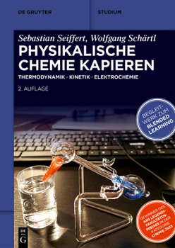 Paperback Physikalische Chemie Kapieren: Thermodynamik - Kinetik - Elektrochemie [German] Book