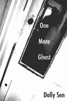 Paperback One More Ghost: Poetry by Dolly Sen Book