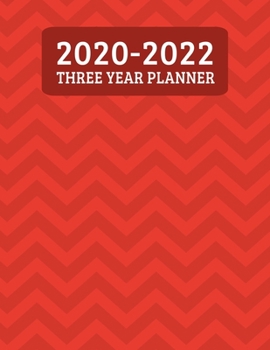 Paperback 2020-2022 Three Year Planner: Monthly Planner - 36 Month Calendar Planner Diary for 3 Years With Notes - Red Chevron Pattern (8.5"x11") Book