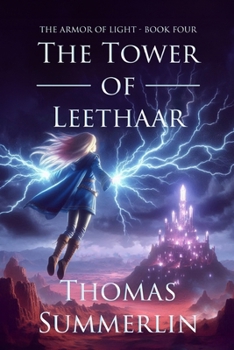 Paperback The Tower of Leethaar: Armor of Light - Book Four Book