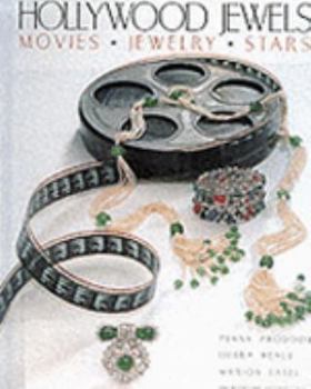 Hardcover Hollywood Jewels: Movies, Jewelry, Stars Book