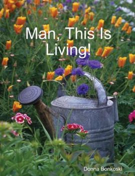 Paperback Man, This Is Living! Book