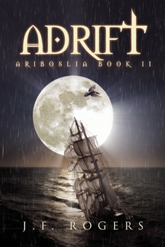 Adrift - Book #2 of the Ariboslia