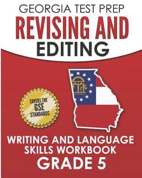 Paperback GEORGIA TEST PREP Revising and Editing Writing and Language Skills Workbook Grade 5: Preparation for the Georgia Milestones English Language Arts Test Book