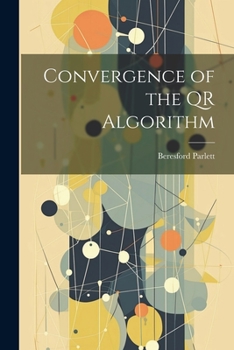 Paperback Convergence of the QR Algorithm Book
