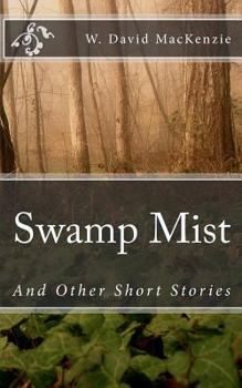 Paperback Swamp Mist: And Other Short Stories Book