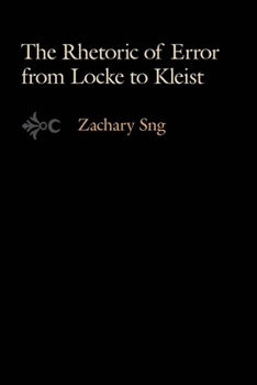 Hardcover The Rhetoric of Error from Locke to Kleist Book