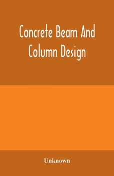 Paperback Concrete beam and column design Book
