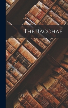 Hardcover The Bacchae Book