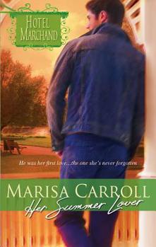 Her Summer Lover - Book #9 of the Hotel Marchand