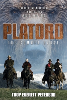 Paperback Platoro The Summer Range: Trouble and Adventure Awaited Them Around Every Bend Book