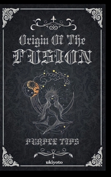 Paperback Origin of the Fusion [Filipino] Book