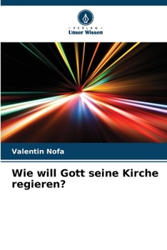 Paperback Wie will Gott seine Kirche regieren? [German] Book