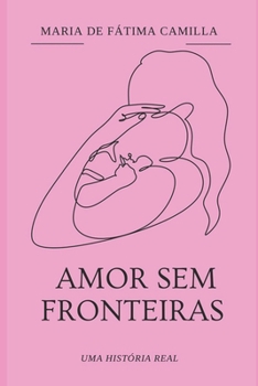 Paperback Amor sem fronteiras [Portuguese] Book