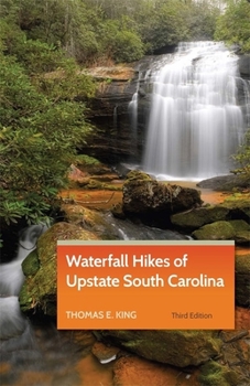 Paperback Waterfall Hikes of Upstate South Carolina Book