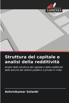 Struttura del capitale e analisi della redditività (Italian Edition)