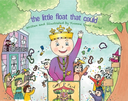 Hardcover The Little Float That Could Book