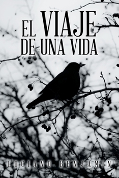 Paperback El Viaje De Una Vida [Spanish] Book