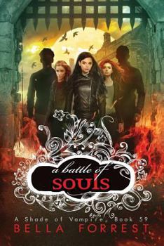 A Battle of Souls - Book #59 of the A Shade of Vampire