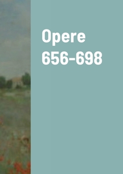 Paperback Opere 656-698 [Italian] Book