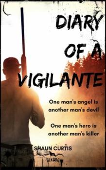 Paperback Diary of a Vigilante Book