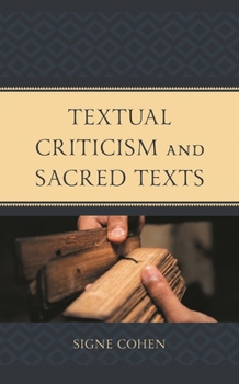 Hardcover Textual Criticism and Sacred Texts Book