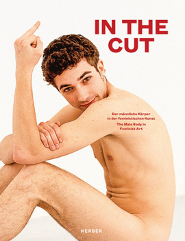 Paperback In the Cut: The Male Body in Feminist Art Book