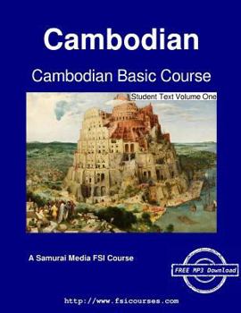 Paperback Cambodian Basic Course - Student Text Volume One Book