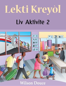 Paperback Lekti Kreyòl Liv Aktivite 2: Liv Aktivite 2 [Haitian French Creole] Book