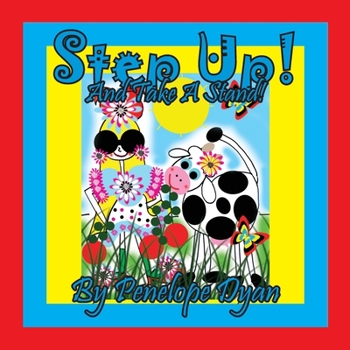 Paperback Step Up! And Take A Stand! [Large Print] Book