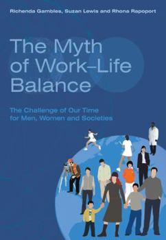 Paperback Myth of Work-Life Balance Book