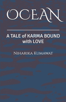 Paperback Ocean: A TALE of KARMA BOUND with LOVE Book