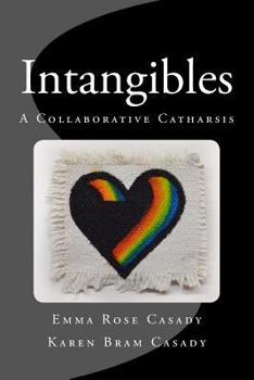 Paperback Intangibles: A Collaborative Catharsis Book