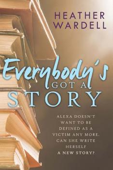 Everybody's Got a Story - Book #12 of the Toronto