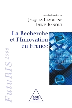 Research and Innovation in France / La Recherche et l'Innovation en France: FutuRIS 2009 (French Edition)