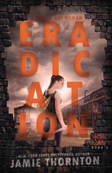 Eradication - Book #3 of the Zombies Are Human
