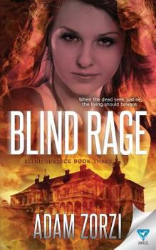 Blind Rage - Book #3 of the Blind Justice