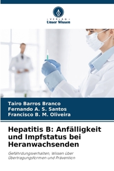 Paperback Hepatitis B: Anfälligkeit und Impfstatus bei Heranwachsenden [German] Book
