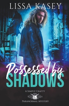 Paperback Possessed by Shadows Book