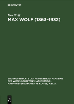 Hardcover Max Wolf (1863-1932): Ein Gedenkblatt [German] Book