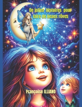 Paperback De jolies histoires pour faire de beaux rêves... [French] Book