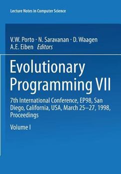 Paperback Evolutionary Programming VII: 7th International Conference, Ep98, San Diego, California, Usa, March 25-27, 1998 Proceedings Book