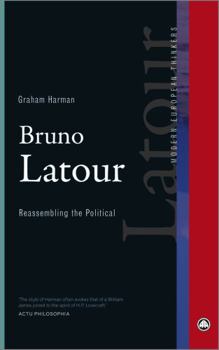 Paperback Bruno Latour: Reassembling the Political Book