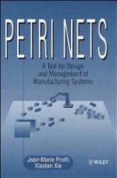 Hardcover Petri Nets: A Tool for Design and Management of Manufacturing Systems Book